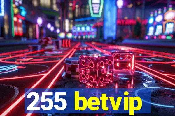 255 betvip